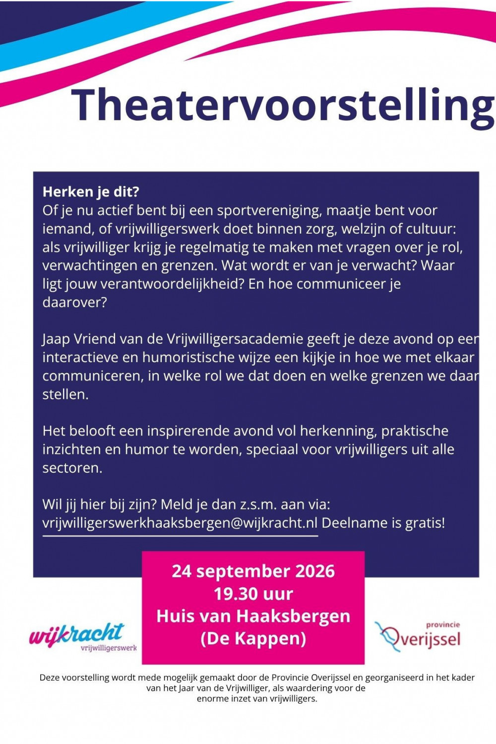 Theatervoorstelling Voor alle vrijwilligers in Haaksbergen; kom je ook!